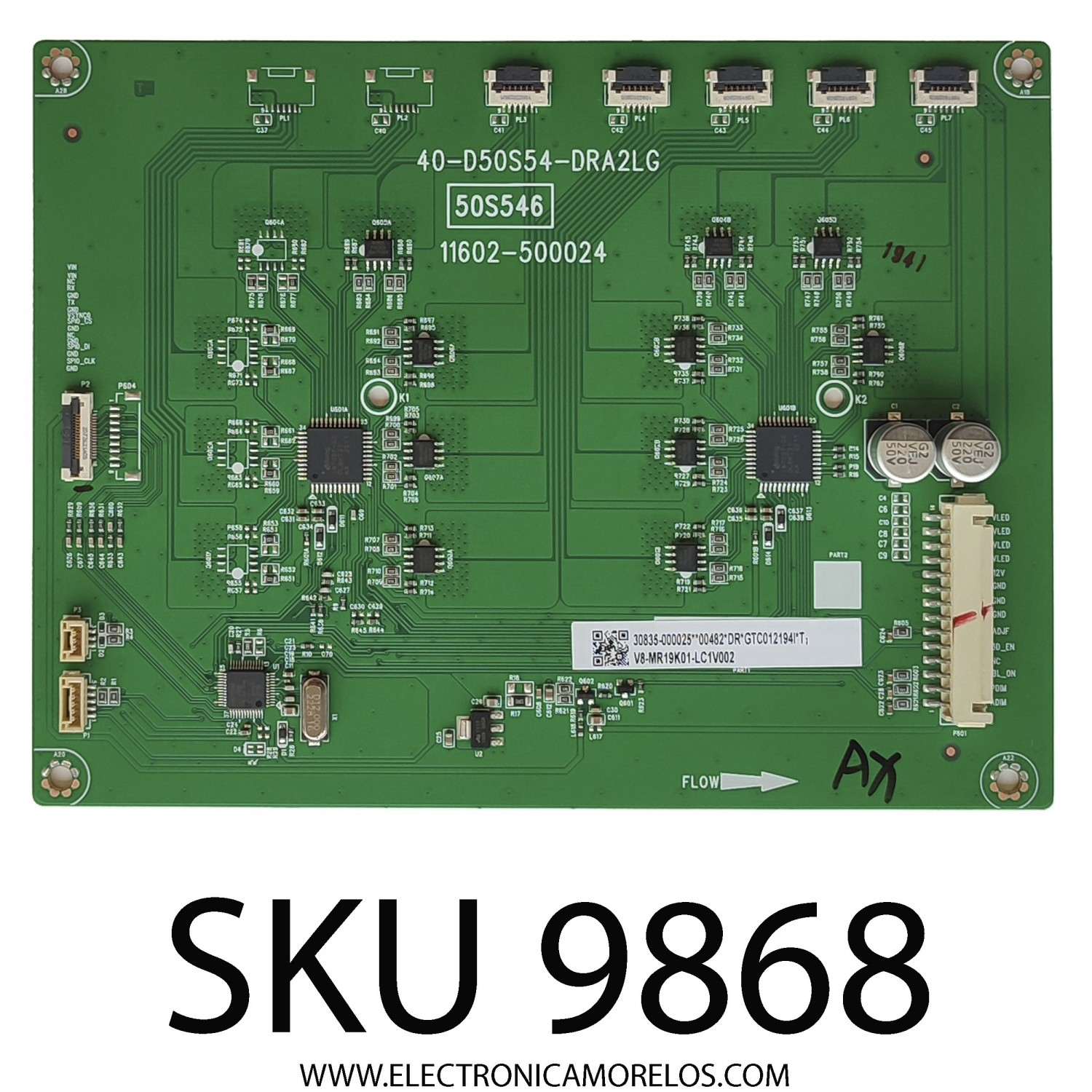 LED DRIVER PARA TV TCL / NUMERO DE PARTE 30835-000025 / 40-D50S54-DRA2LG / 11602-500024 / 50S546 / GTC012194I / V8-MR19K01-LC1V002 / MODELO 50S555	